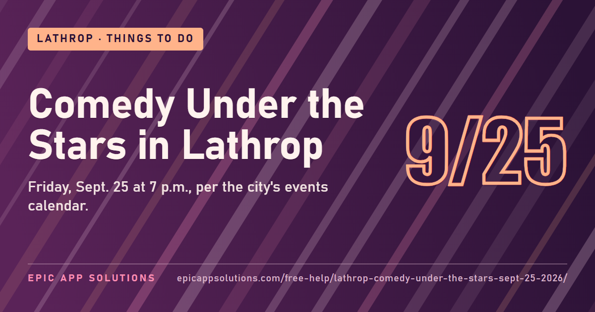 Comedy Under the Stars Lands in Lathrop on Sept. 25