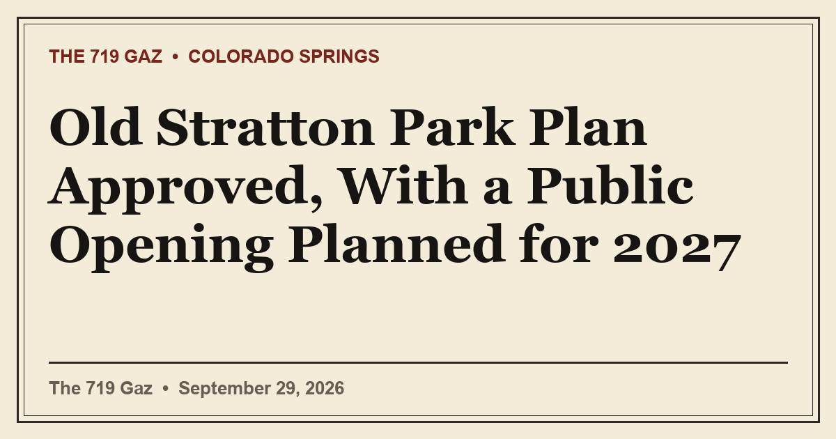 Old Stratton Park Plan Approved, With a Public Opening Planned for 2027