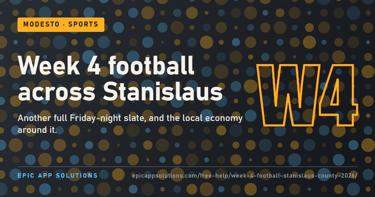 Week 4 Football Gives Stanislaus County Plenty to Talk About